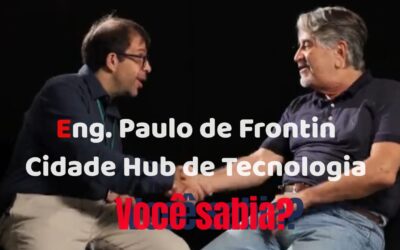 Eng Paulo de Frontin – Cidade Hub de Tecnologia